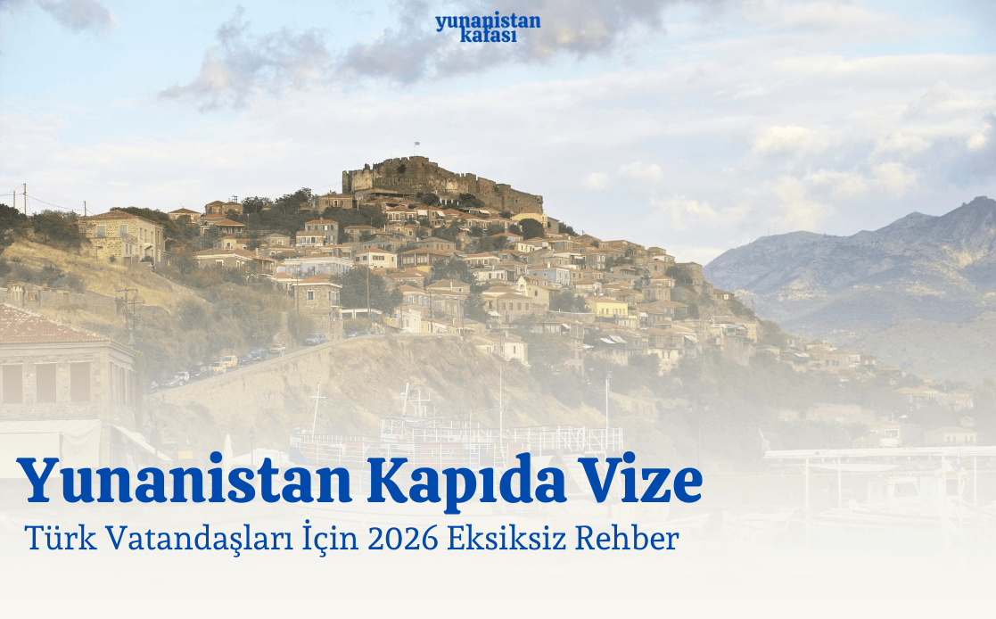yunanistan kapıda vize