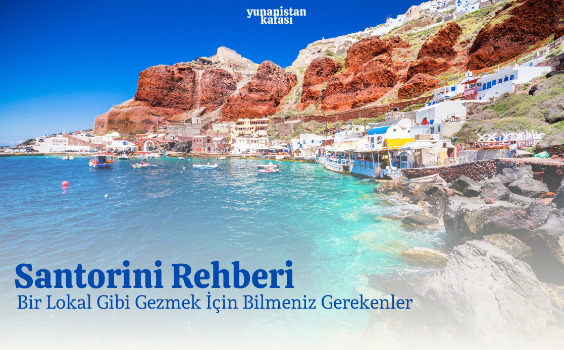 santorini rehberi